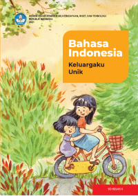 Image of Bahasa Indonesia: Keluargaku Unik untuk SD Kelas II